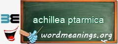 WordMeaning blackboard for achillea ptarmica